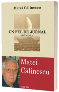 Un fel de jurnal (1973-1981)