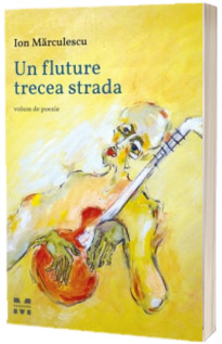 Un fluture trecea strada