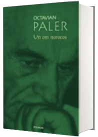 Un om norocos