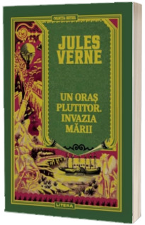 Un oras plutitor. Invazia marii