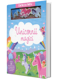 Unicornii magici. Carte cu fetru