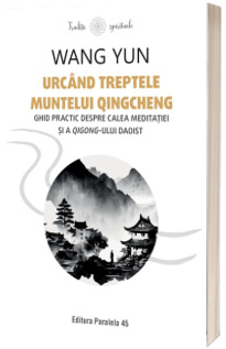 Urcand treptele muntelui Qingcheng