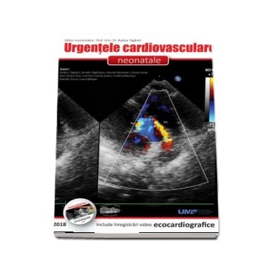 Urgentele cardiovasculare neonatale. Contine DVD