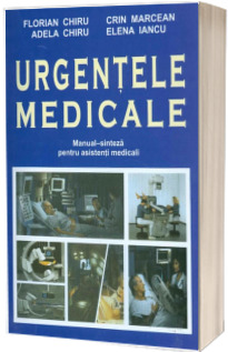 Urgentele medicale. Manual-Sinteza pentru asistentii medicali