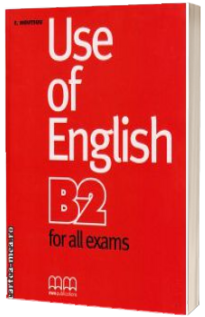 Use of English B2 level (Upper-Intermediate) for all exams. Student s Book - Moutsou E.