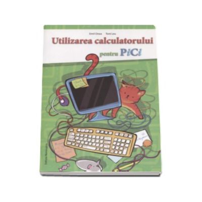 Utilizarea calculatorului pentru PiCi - Emila Onea