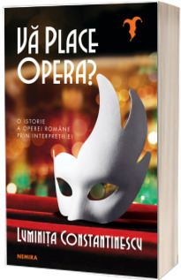 Va place opera?