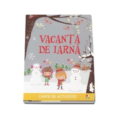 Vacanta de iarna. Carte de activitati
