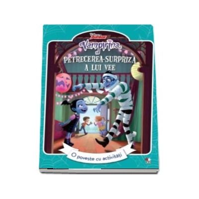 Vampirina. Petrecerea surpriza a lui Vee, colectia Disney Junior