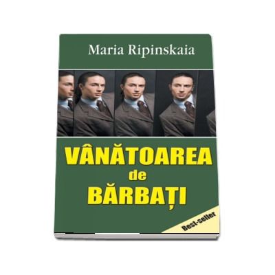 Vanatoarea de barbati - Maria Ripinskaia