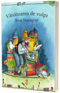 Vanatoarea de vulpi - Sven Nordqvist