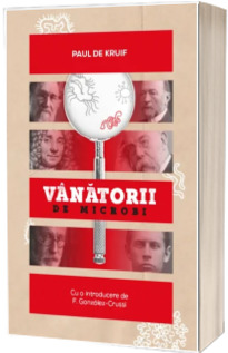 Vanatorii de microbi