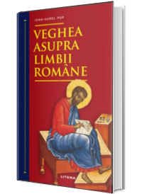 Veghea asupra limbii romane