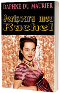 Verisoara mea Rachel
