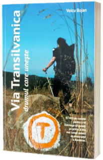 Via Transilvanica - drumul care uneste