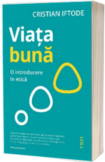 Viata buna. O introducere in etica