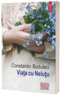 Viata cu Nelutu