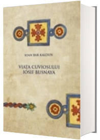 Viata Cuviosului Iosif Busnaya