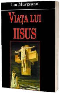 Viata lui Iisus