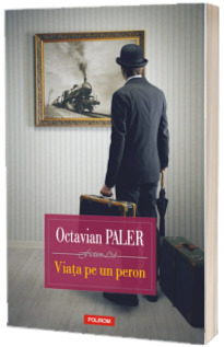 Viata pe un peron