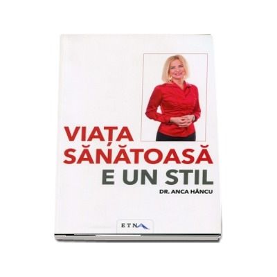 Viata sanatoasa e un stil