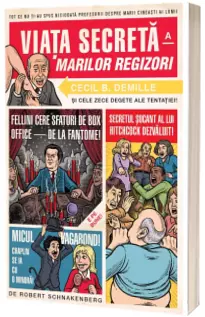 Viata secreta a marilor regizori