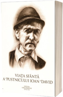 Viata sfanta a pustnicului Ioan David