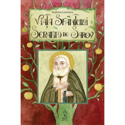 Viata Sfantului Serafim de Sarov