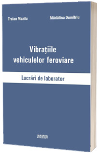 Vibratiile vehiculelor feroviare
