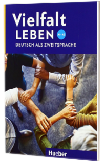 Vielfalt leben A1-2 Deutsch als Zweitsprache. Kopiervorlagen