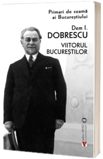 Viitorul Bucurestilor
