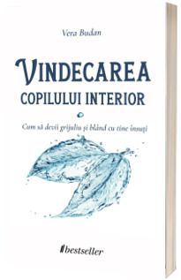 Vindecarea copilului interior