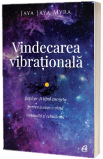 Vindecarea vibrationala