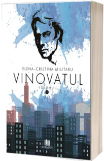 Vinovatul, volumul 1 - Elena Vinovatul, volumul 1 - Elena