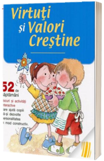 Virtuti si valori crestine