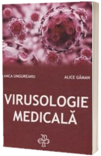 Virusologie medicala - Anca Ungureanu