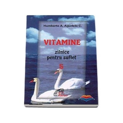 Vitamine zilnice pentru suflet - Volumul V