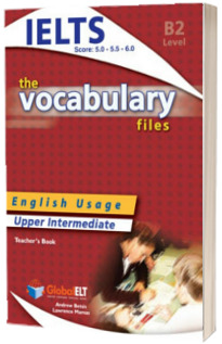 Vocabulary Files B2 IELTS. Teachers book