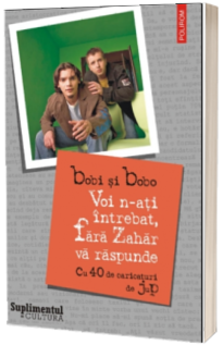 Voi n-ati intrebat, Fara Zahar va raspunde. Cu 40 de caricaturi de Jup