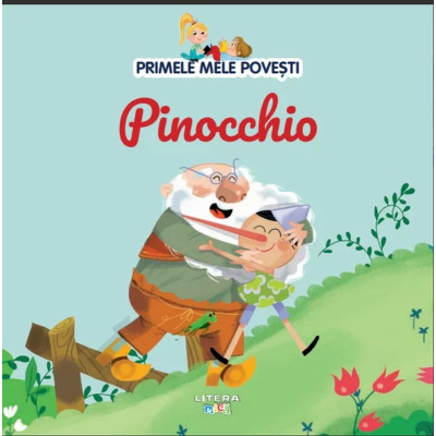 Volumul 41. Primele mele povesti. Pinocchio