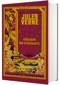 Volumul 42. Jules Verne. Keraban Incapatanatul