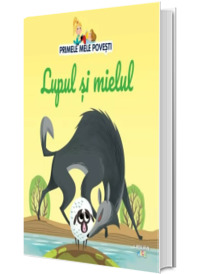 Volumul 76. Primele mele povesti. Lupul si mielul