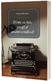 Vorbe cu talc, poezii si psalmi versificati