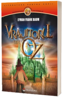 Vrajitorul din Oz - Lyman Frank Baum