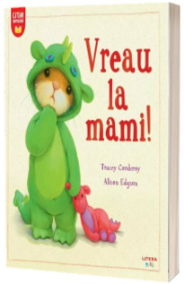 Vreau la mami!