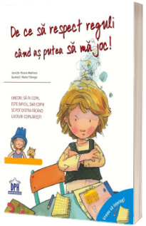 Vreau sa inteleg: De ce sa respect reguli cand as putea sa ma joc Vreau sa inteleg: De ce sa respect reguli cand as putea sa ma joc