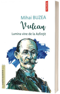 Vulcan. Lumina vine de la Asfintit