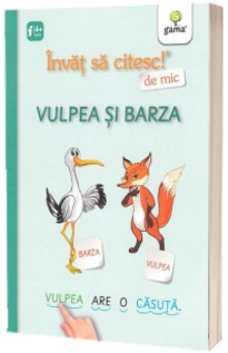 Vulpea si barza. Invat sa citesc de mic