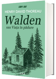 Walden sau Viata in padure