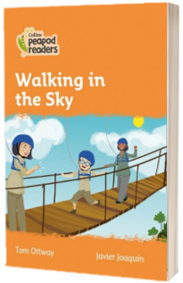 Walking in the Sky. Collins Peapod Readers. Level 4
